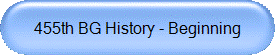 455th BG History - Beginning